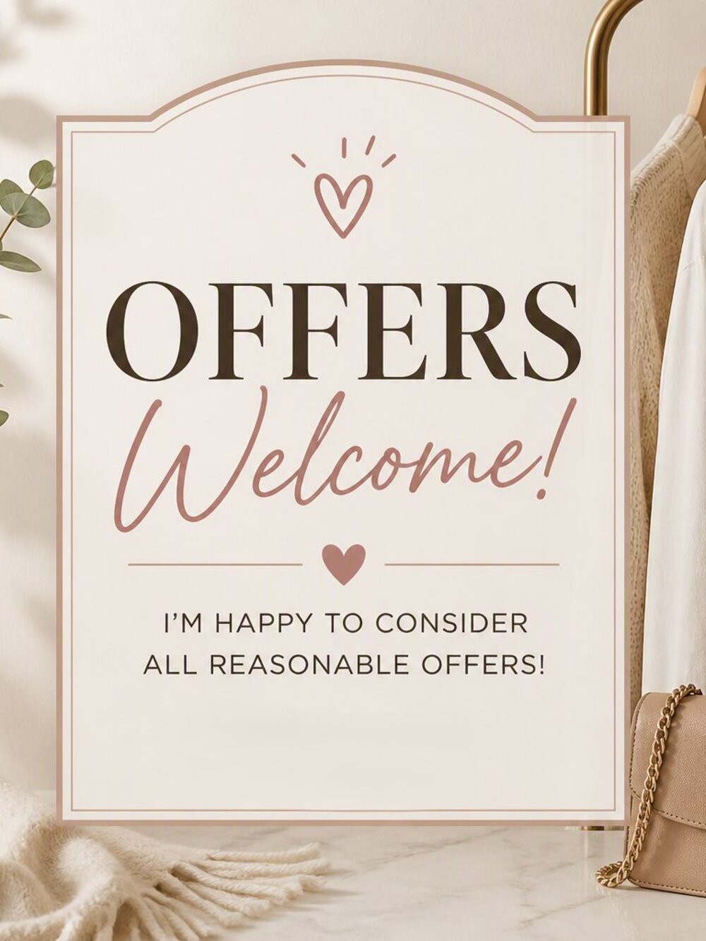 OFFERS WELCOME